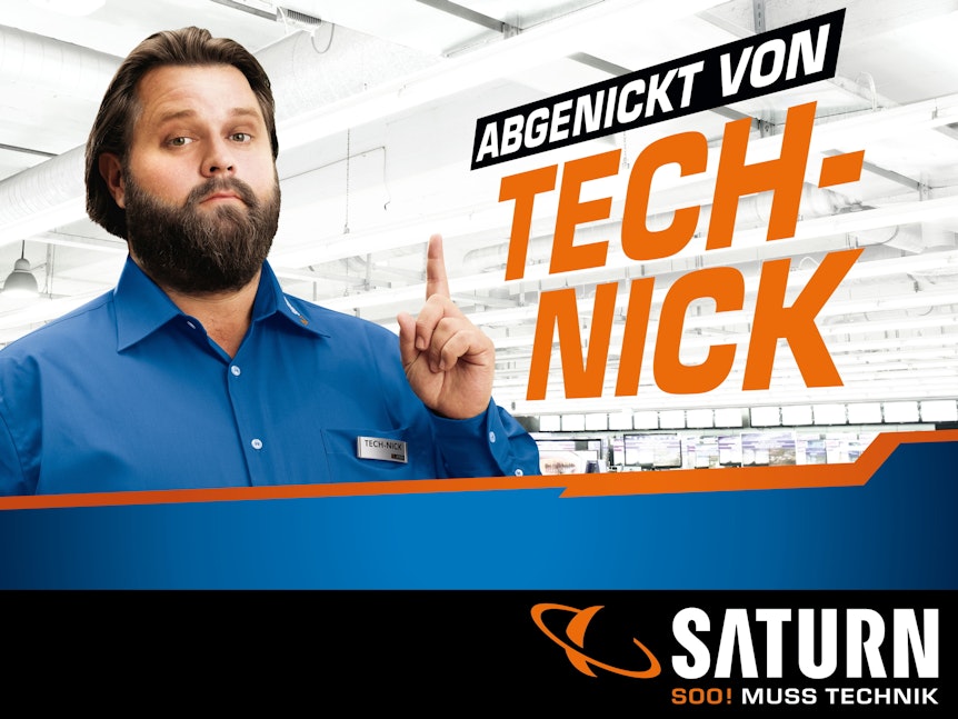 "Abgenickt von Tech-Nick" eine Werbekampagne für Saturn.