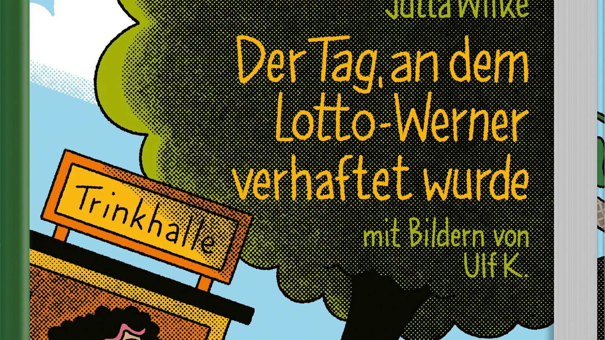 Cover "Der Tag, an dem Lotto-Werner verhaftet wurde"