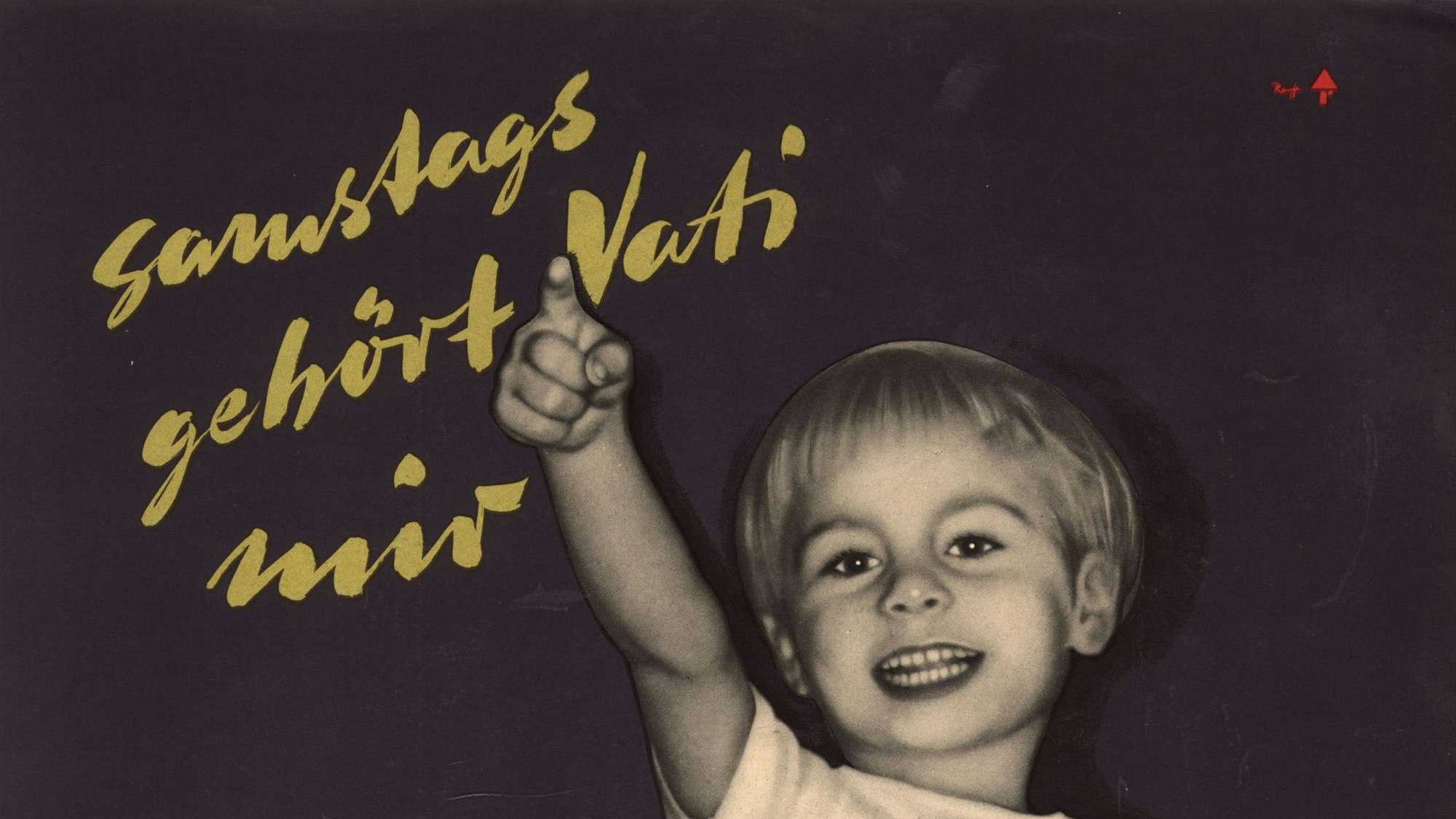 Plakat des Deutschen Gewerkschaftsbundes aus den 1950er Jahren mit der Aufschrift: „Samstags gehört Vati mir“.