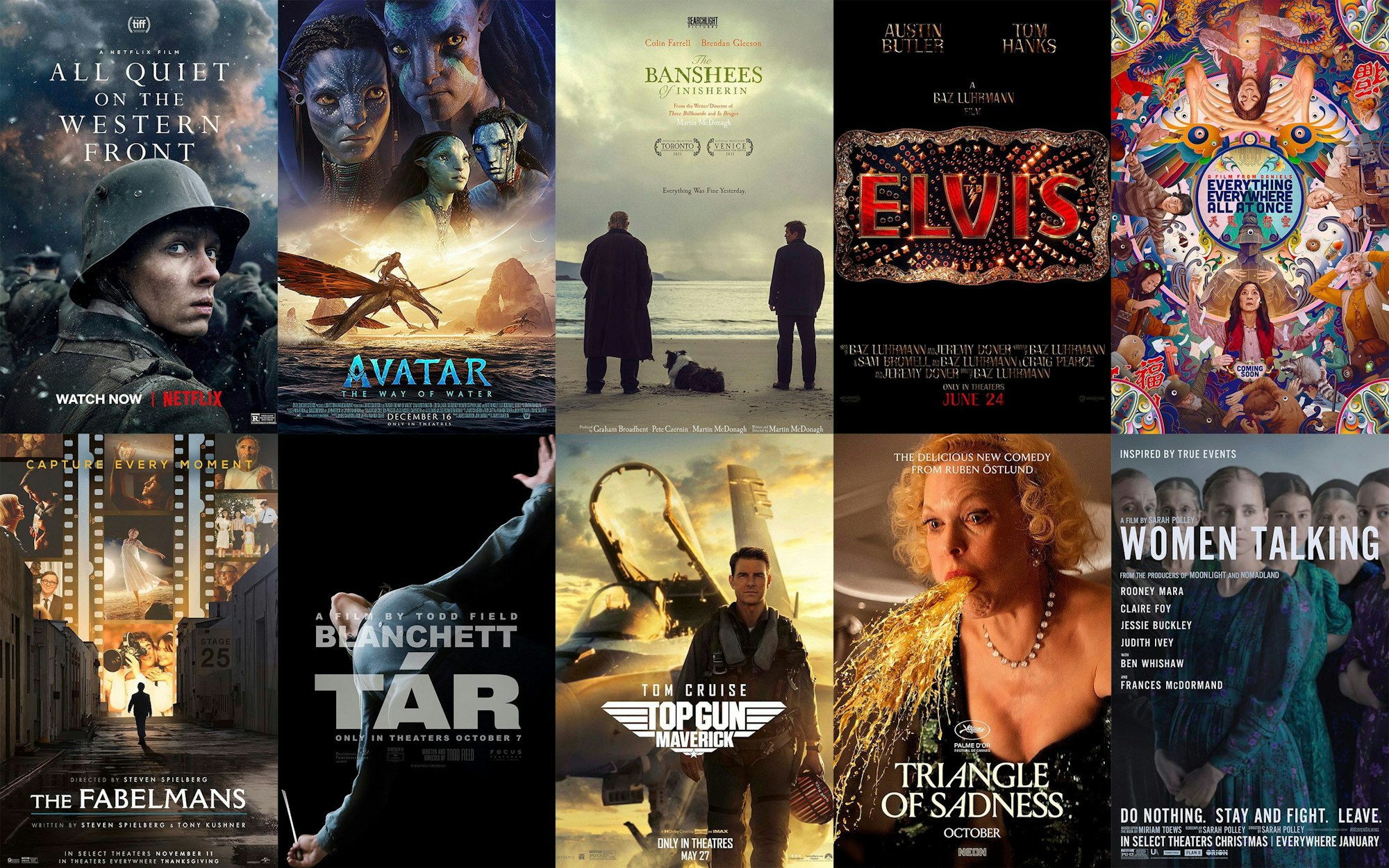 Filmplakate der Filme, die für den Oscar 2023 in der Kategorie Bester Spielfilm nominiert sind: obere Reihe von links nach rechts: „Im Westen nicht Neues“, „Avatar: The Way of Water“, „The Banshees of Inisherin“, „Elvis“, „Everything Everywhere All at Once“, untere Reihe von links: „The Fabelmans“, „Tar“, „Top Gun: Maverick“, „Triangle of Sadness“ und „Women Talking“.