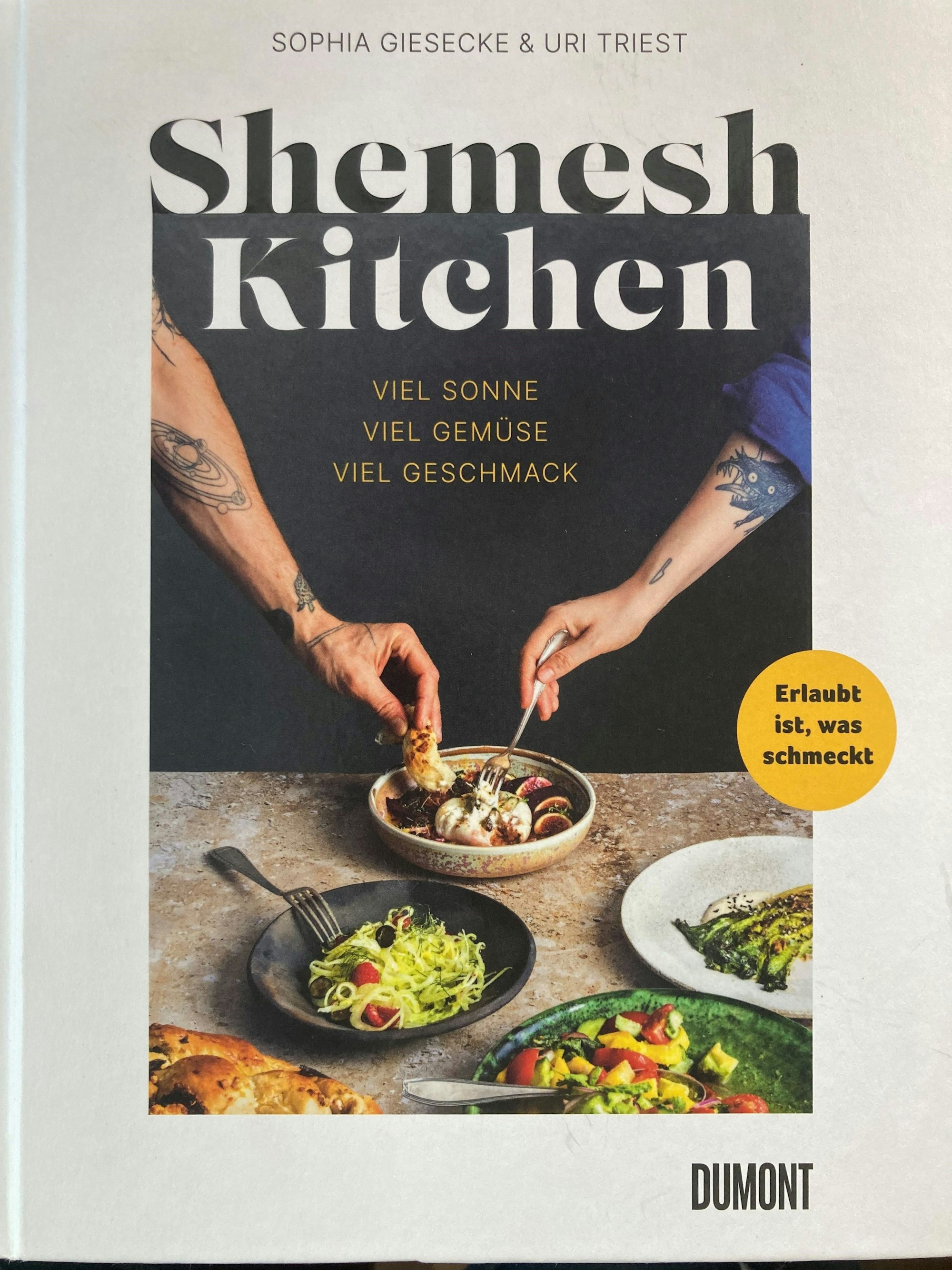 Neues Kochbuch Shemesh Kitchen, Dumontverlag, Sophia Giesecke & Uri Triest
