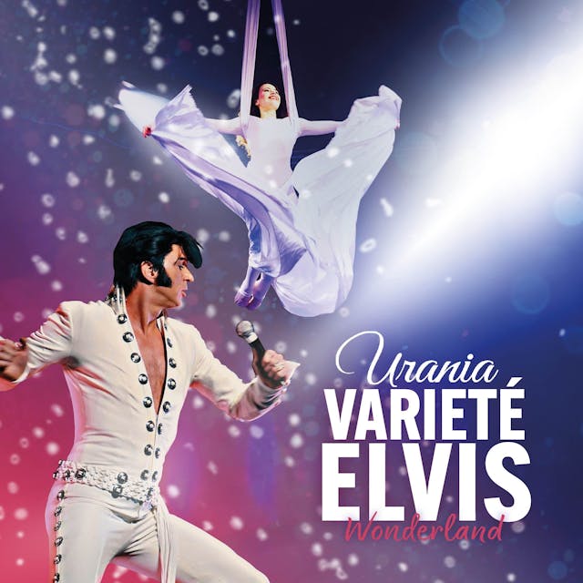 Auf dem Plakat zum „Elvis Wonderland“. Varietéabend sind der Elvis-Imitator Oliver Steinhoff und die Luft-Akrobatin Linda Sander zu sehen.