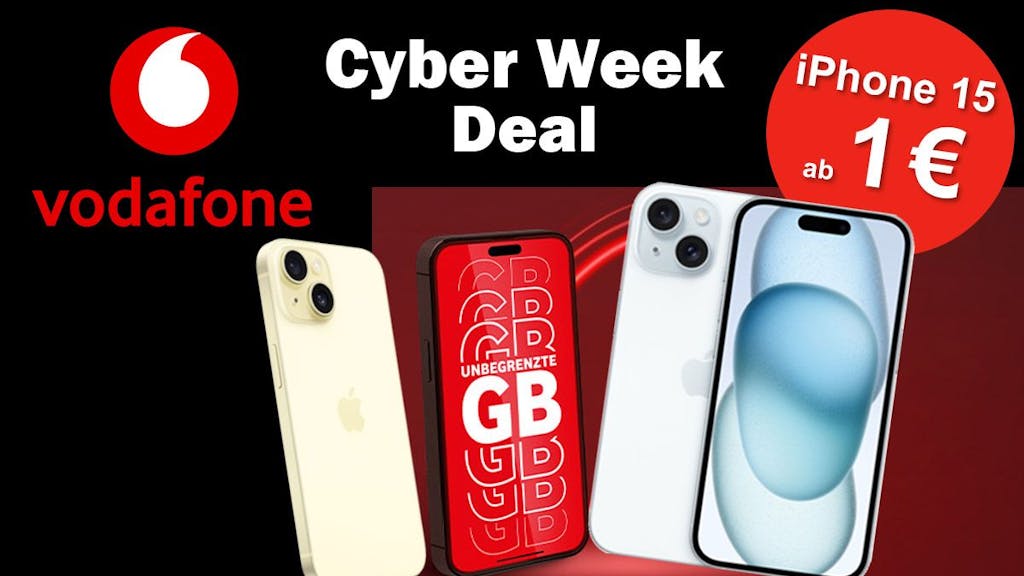 Cyber Week Deal bei Vodafone, iPhone 15 in Blau und Gelb und Handy mit rotem Bildschirm in der Mitte.