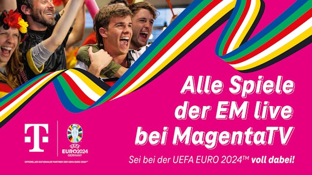 Mit der Telekom live bei der UEFA EURO 2024™ dabei sein