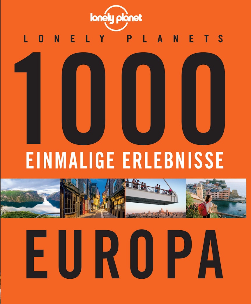 1000 einmalige Erlebnisse Europa Lonely Planet_