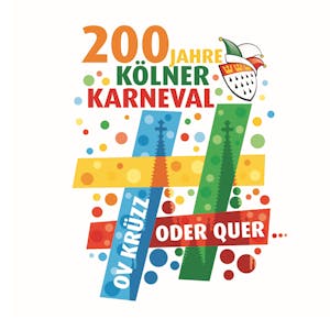 200 Jahre Kölner Karneval: Ov krüzz oder quer – so lautet das Motto für die Jubiläumssession des kölschen Fastelovends 2023.