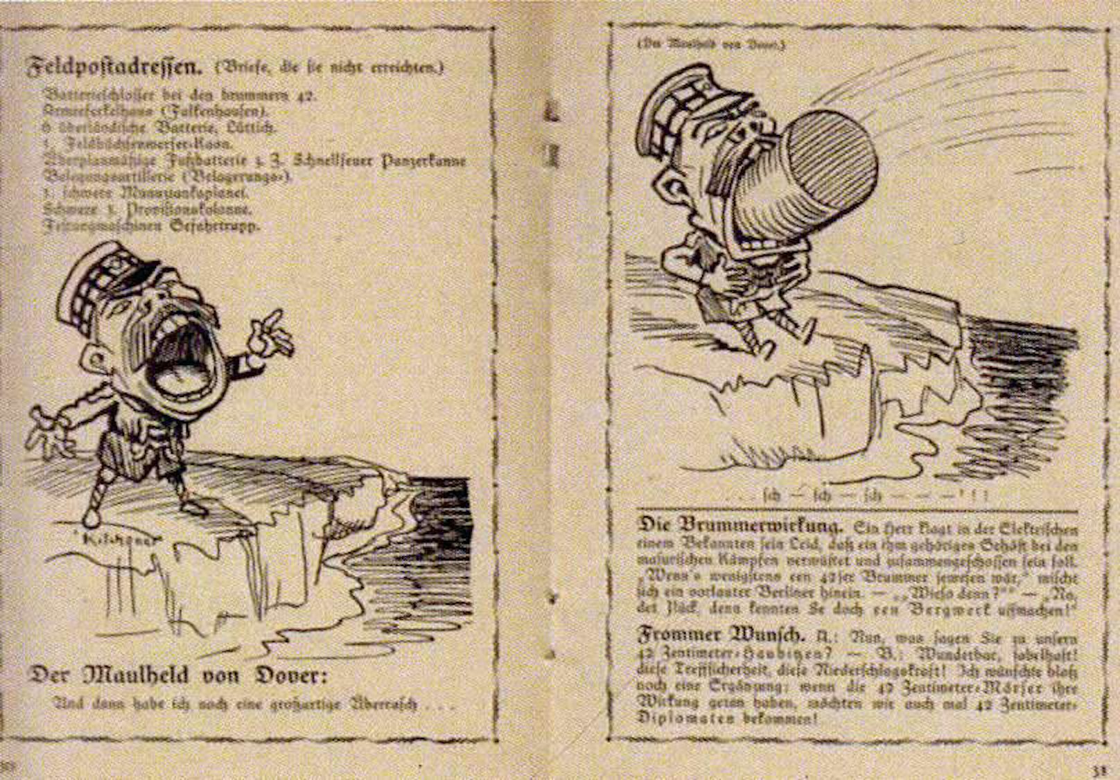 Karikaturen aus der Zeit, wie dem Gegner aus Dover, der auf die Bombe beißt, zeigt der Band I der AGGL.