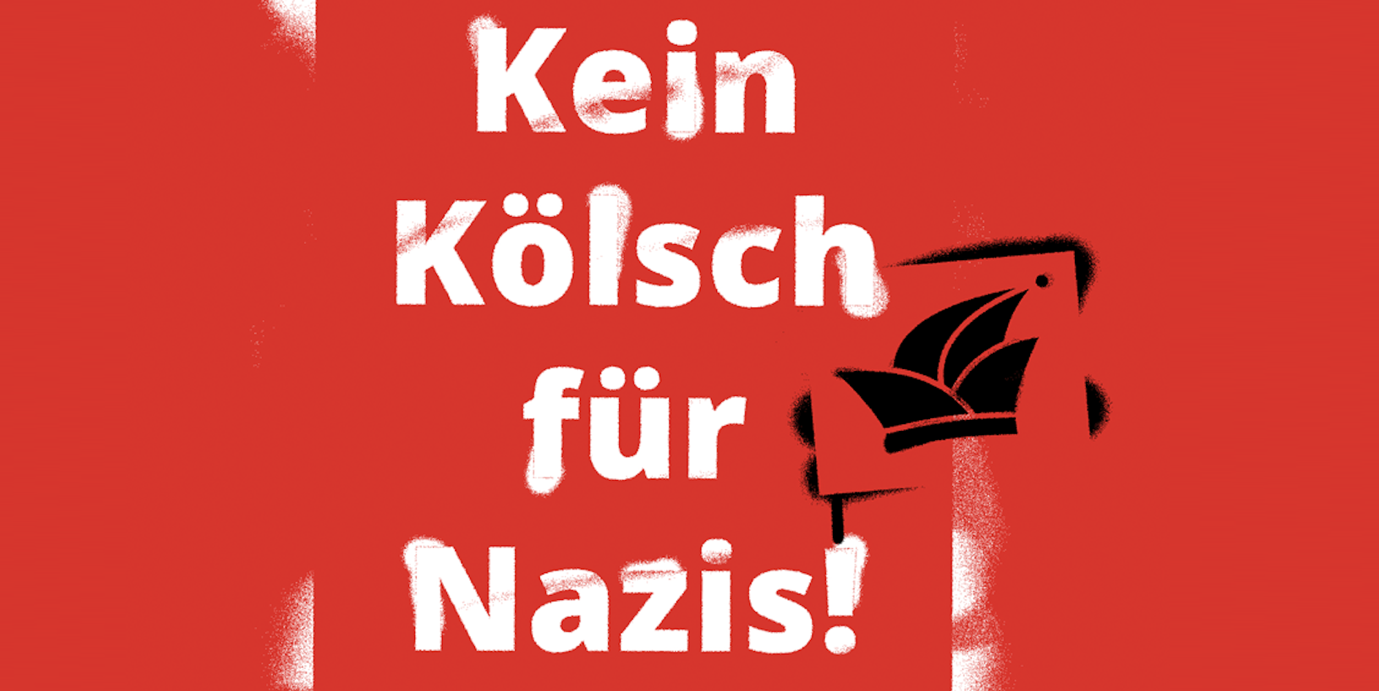 kein kölsch für nazis