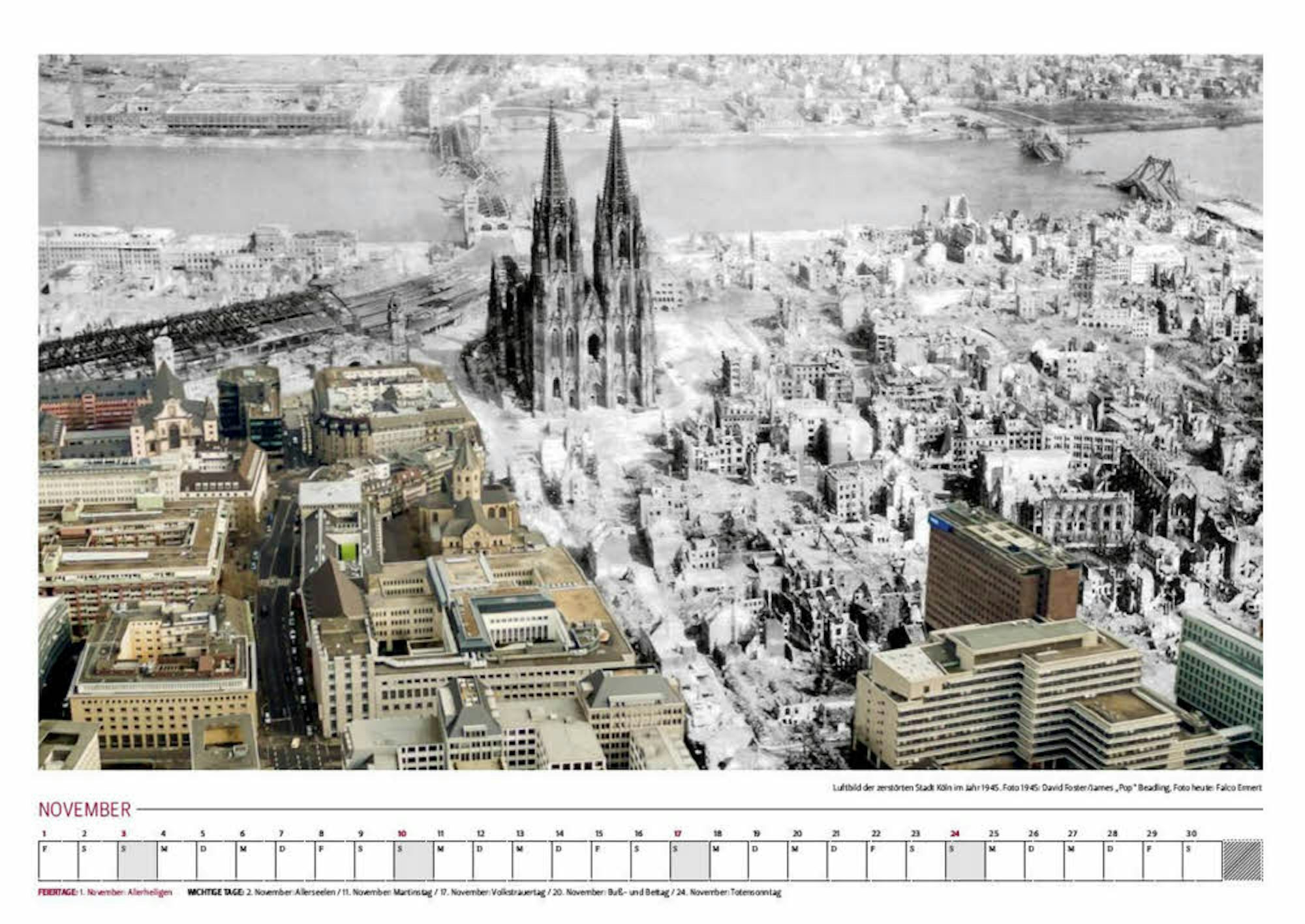 Der Kalender montiert Teile der heutigen Innenstadt ins weltkriegszerstörte Köln.