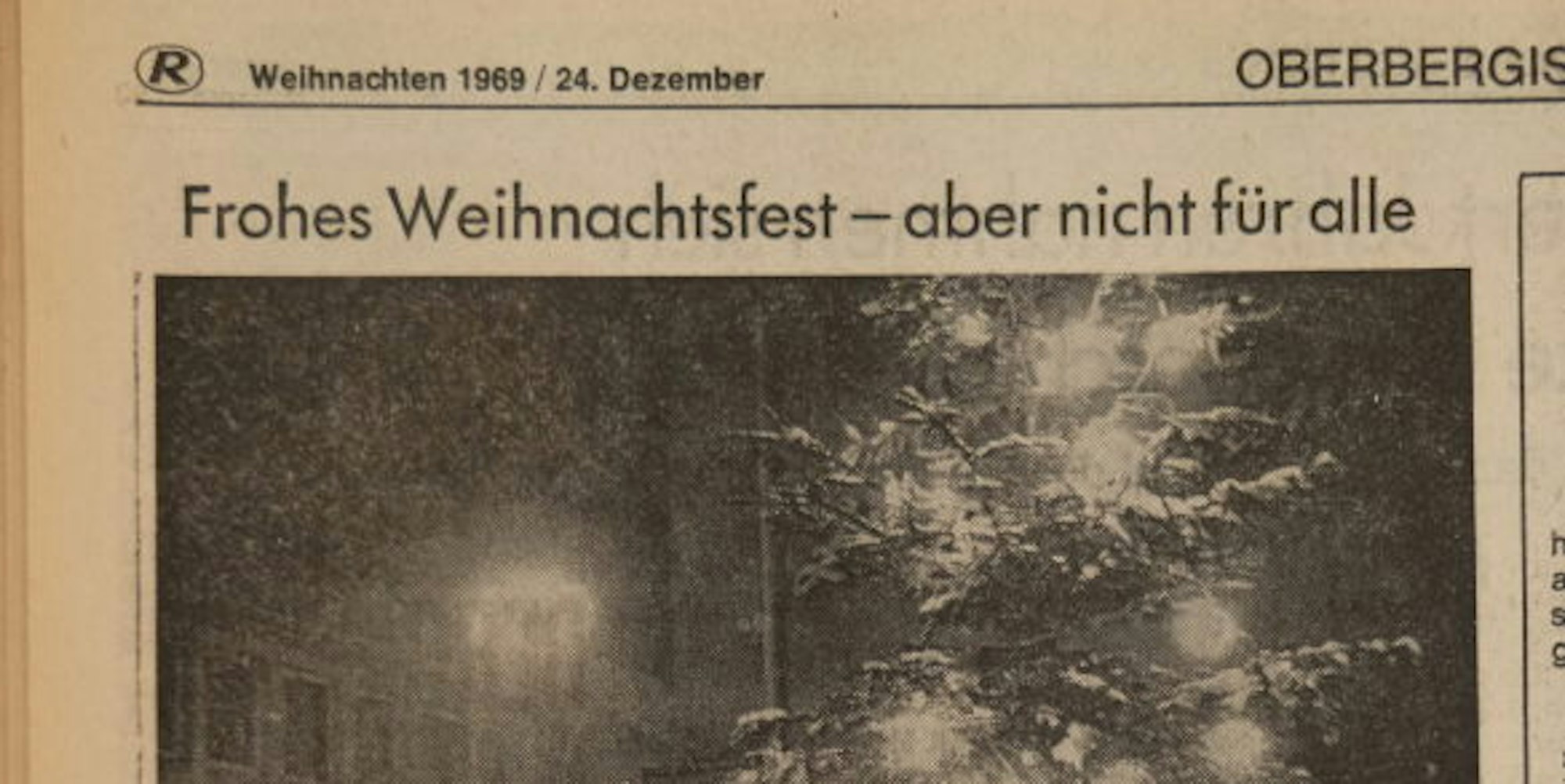 Nachdenkliche Worte fand die Redaktion in der Ausgabe der Lokalzeitung, die am Heiligen Abend des Jahres 1969, also vor 50 Jahren, erschien.